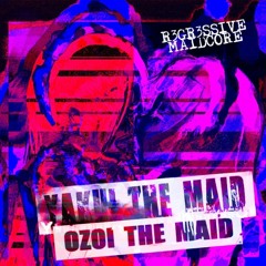 Yakui The Maid/Ozoi The Maid - R∄CESS1∅N