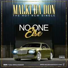 Malki Da Don - No One Else