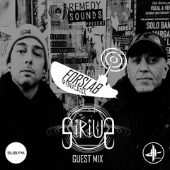 SIRIUS - SPRING 2018 GUESTMIX FOR FORSLAB ON SUB.FM