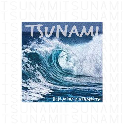 Beej X Dthang950 - Tsunami (prod. Will P)