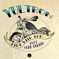 Ride with you  yultron