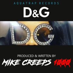 DG - MIKE CREEPS (Prod Mike Creeps 1000)