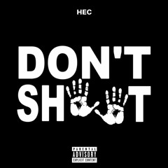 Don't Shoot
