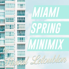 Miami Spring Minimix By Pascal Letoublon