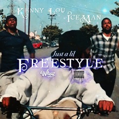 JUST A LIL FREESTYLE - KENNY LOU X ICEMAN