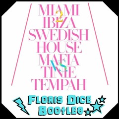 Swedish House Mafia - Miami 2 Ibiza (Floris Dice Bootleg)