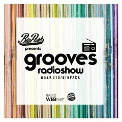 Big Pack presents Grooves Radioshow 010