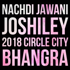 Nachdi Jawani Joshiley - Circle City Bhangra 2018 (1st Place)