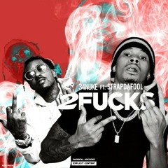 2 Fucks Ft. Strap.mp3