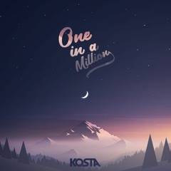 KOSTA - One In A Million (feat. HØhёpa)