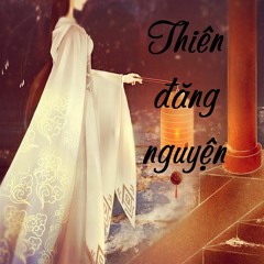 Thiên Đăng Nguyện - Vụ Liễm