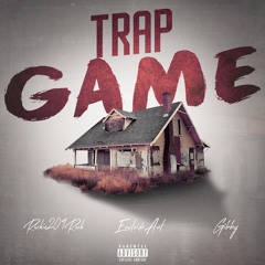 Trap Game feat. Eastside Ant & Gibby