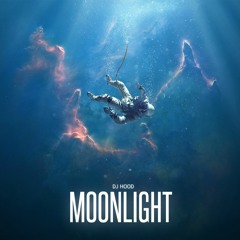 Dj Hood - Moonlight