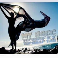 My Rocc TopShelf E X TopShelf Tah