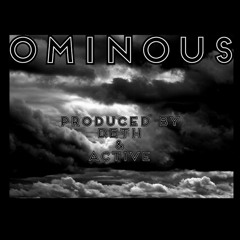 Active - Ominous [Prod. by deth x Active]