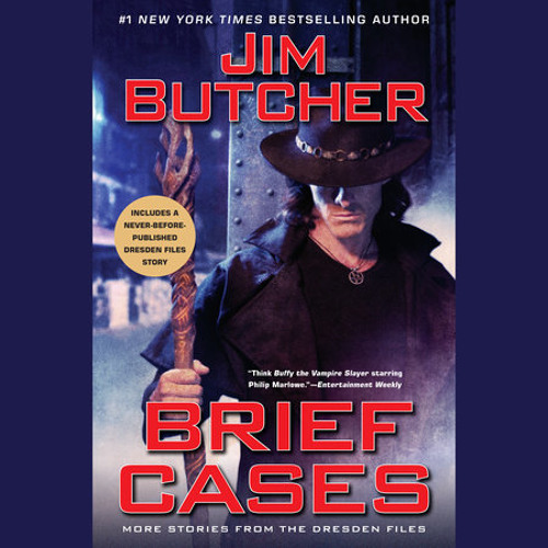 Stream Brief Cases by Jim Butcher, read by James Marsters, Jim Butcher