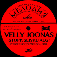 Stopp, Seisku Aeg! (Petko Turner's Partyson Edit)Estonian CCCP Soul Funk