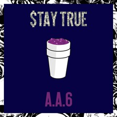 $tay Tru- A.A. 6