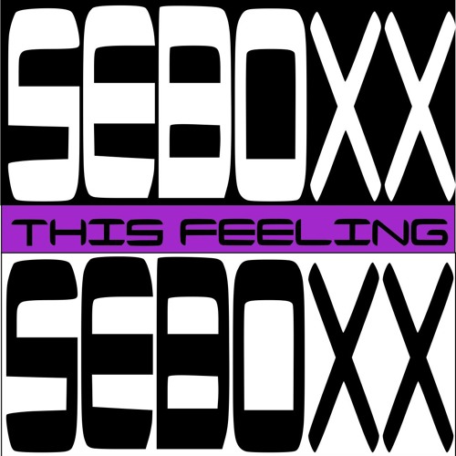 Seboxx - This Feeling (Demo)