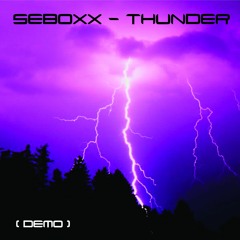 Seboxx - Thunder (Demo)