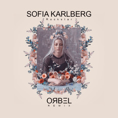 Sofia Karlberg - Rockstar (ORBEL Remix)