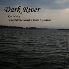 Dark River / Blues Affliction