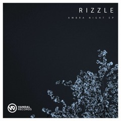 Rizzle - Ambra Nights