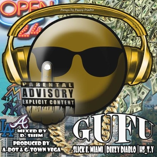 G.U.F.U. [Explicit]