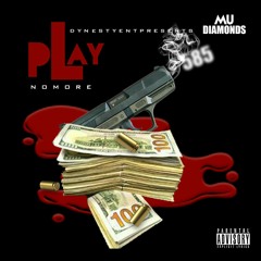 Mu Diamonds-Play No More