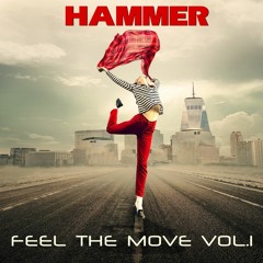 Hammer - Feel The Move vol.1