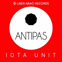 Antipas - Iota Unit (Original Mix)