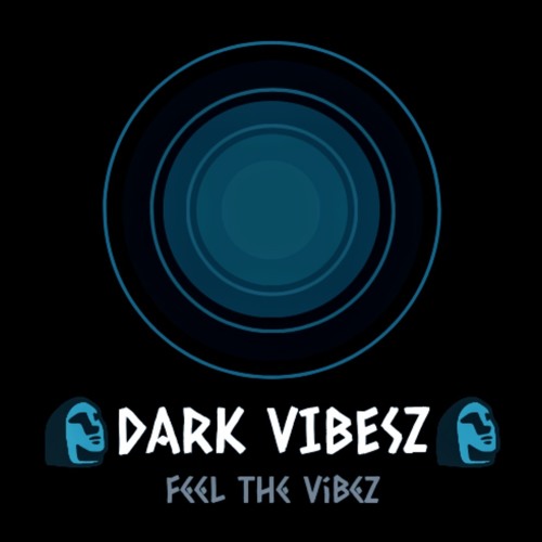 DARK VIBEZ - NiGhT fOR tHe dEviL