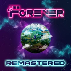 Forever (Remastered)