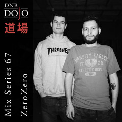 DNB Dojo Mix Series 67: ZeroZero