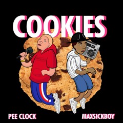 Maxsickboy - Cookies ft. Peeclock