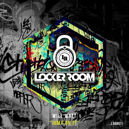 Will Watt - Jump On It (Original Mix) **OUT NOW**
