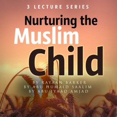 Educating the Muslim Child