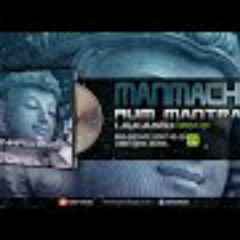 Manmachine - Aum Mantra