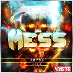 Abyss - Mess【FREE DOWNLOAD】