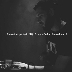 Counterpoint HQ Crossfade Session #7