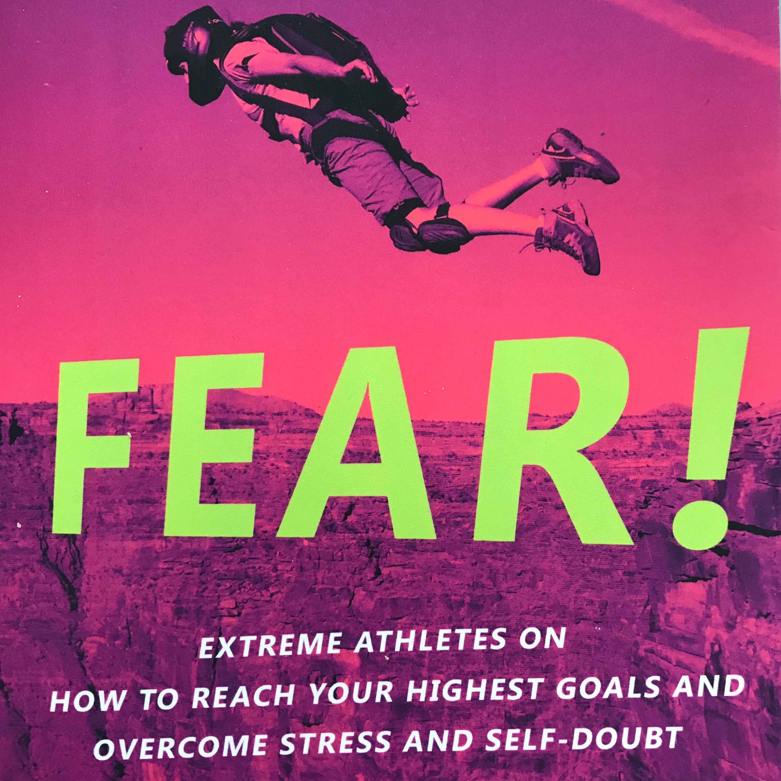 7 STEPS TO OVERCOMING FEAR w LYNN HILL, ALAIN ROBERT, ALEX HONNOLD, STEPH DAVIS & HAZEL FINDLAY
