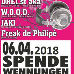 DREI.st aka Freak de Philipè + JAKI + W.O.O.D. @ Spende Wennungen 2018