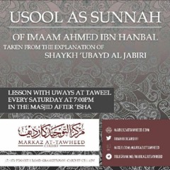 Paradise and Hellfire are both Created (Final chapter of Usool As Sunnah with Uways Taweel)21