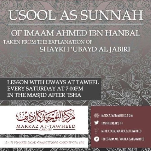 Paradise and Hellfire are both Created (Final chapter of Usool As Sunnah with Uways Taweel)21