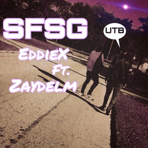 EddieX ft. Zay Delm- SFSG (prod. by J-LOUIS)