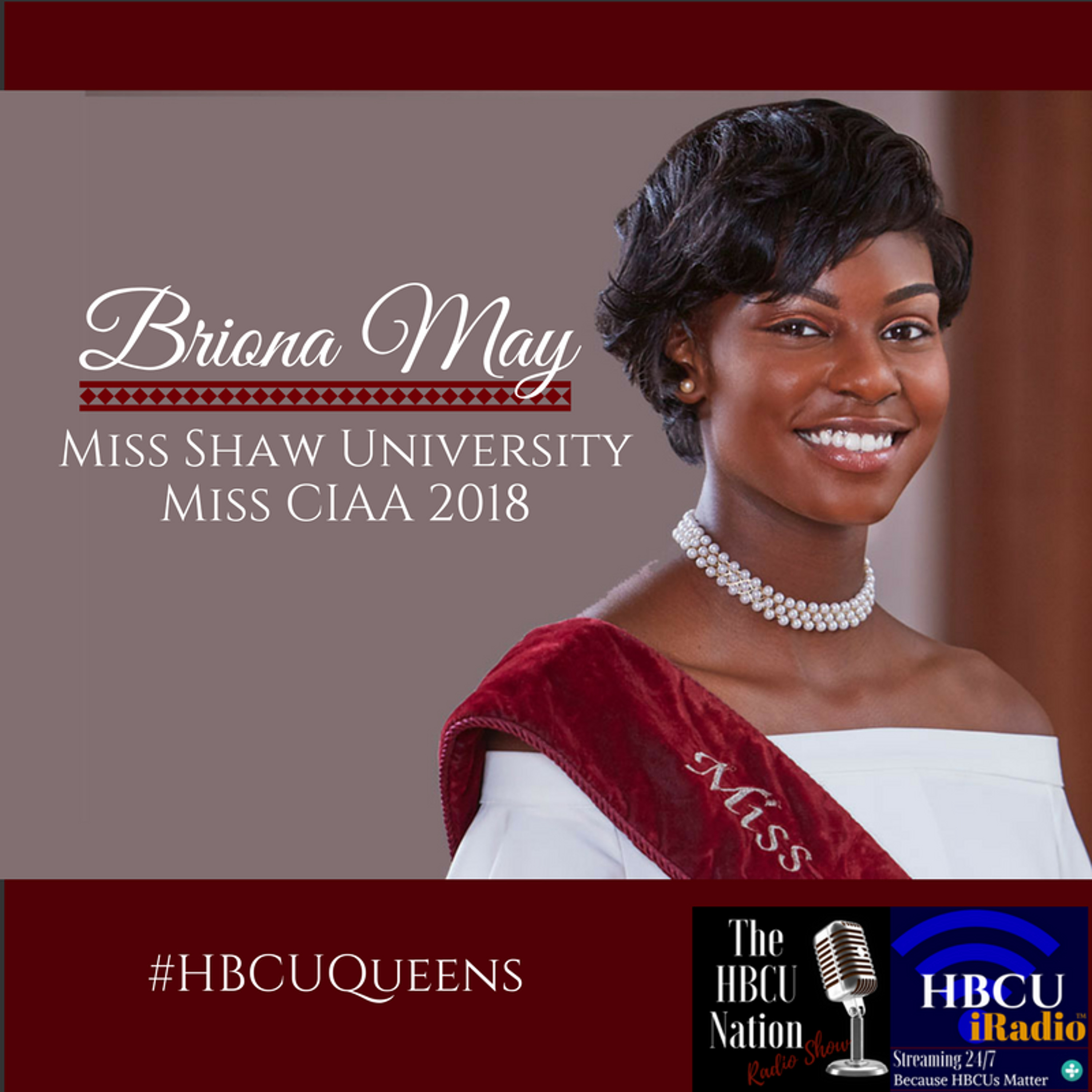 Brian May - Miss Shaw University and Miss CIAA 2018 episode artwork