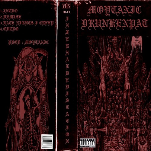 INFERNALDEVASTATION - MOYTANIC x DRVNKXNPAT