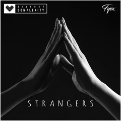 Fyex - Strangers