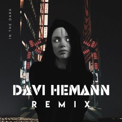 Rival - In The Dark ft. Max Landry (Davi Hemann Remix) | FREE DOWNLOAD