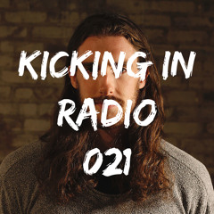 Kicking In Radio 021